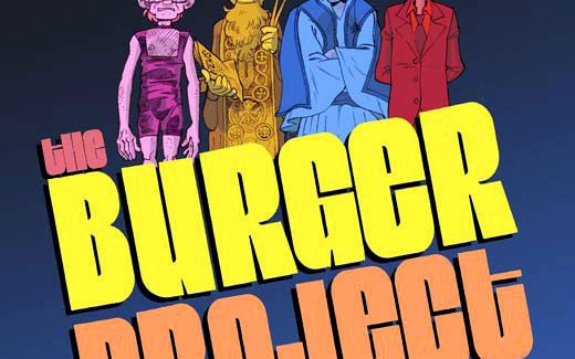 Burger Project: Μαμά θα κάνω Μπάντα!