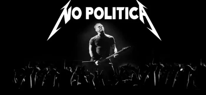 Metallica: Αντιδραστικά απολίτικοι